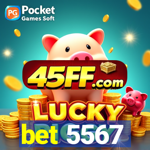 bet 5567